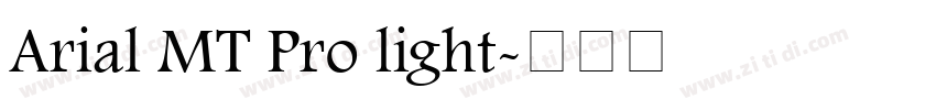 Arial MT Pro light字体转换